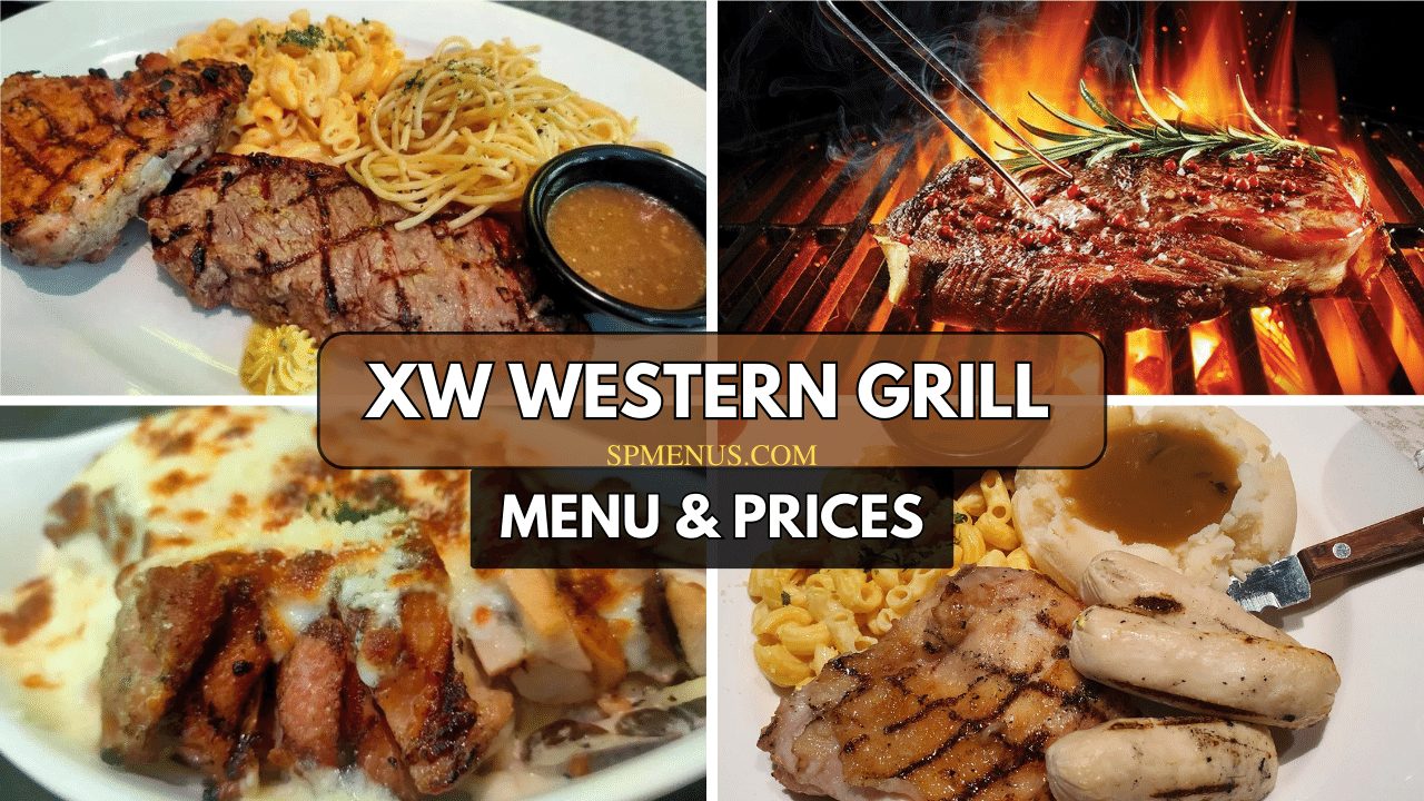 XW Western Grill Singapore Menu